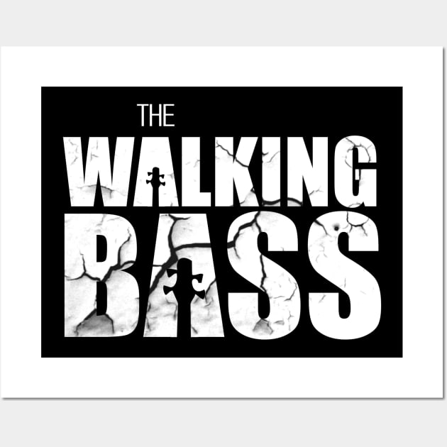 Funny THE WALKING BASS T Shirt design cute gift Wall Art by star trek fanart and more